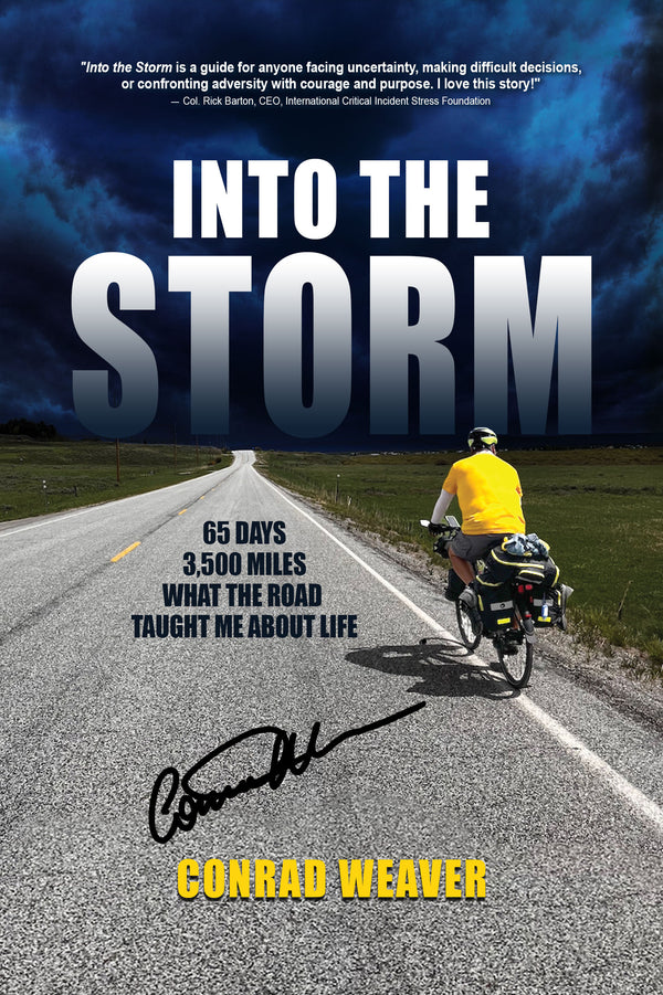 Into the Storm: 65 days, 3,500 miles and what the road taught me about life. (SIGNED COPY)